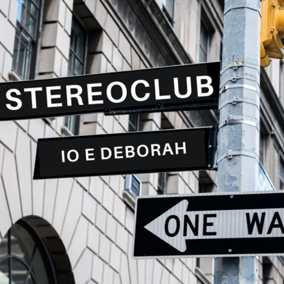 Io e Deborah - Stereoclub Io e Deborah - Stereoclub